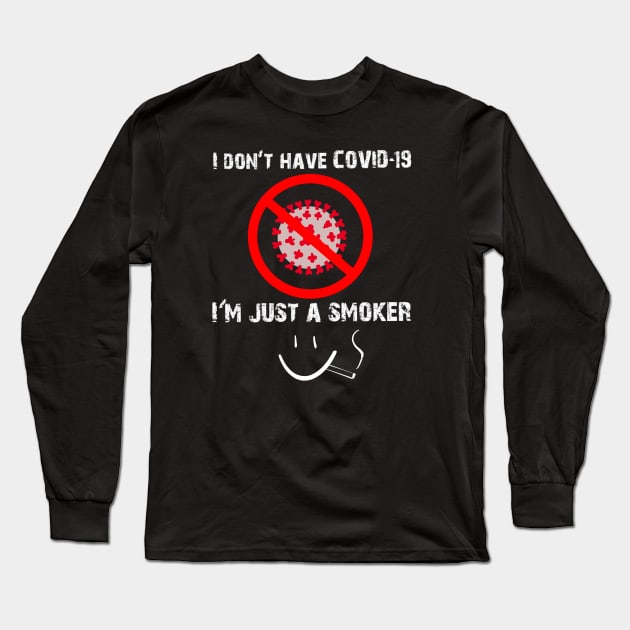 Smokers cough, COVID 19 Long Sleeve T-Shirt by RagingJakeArt